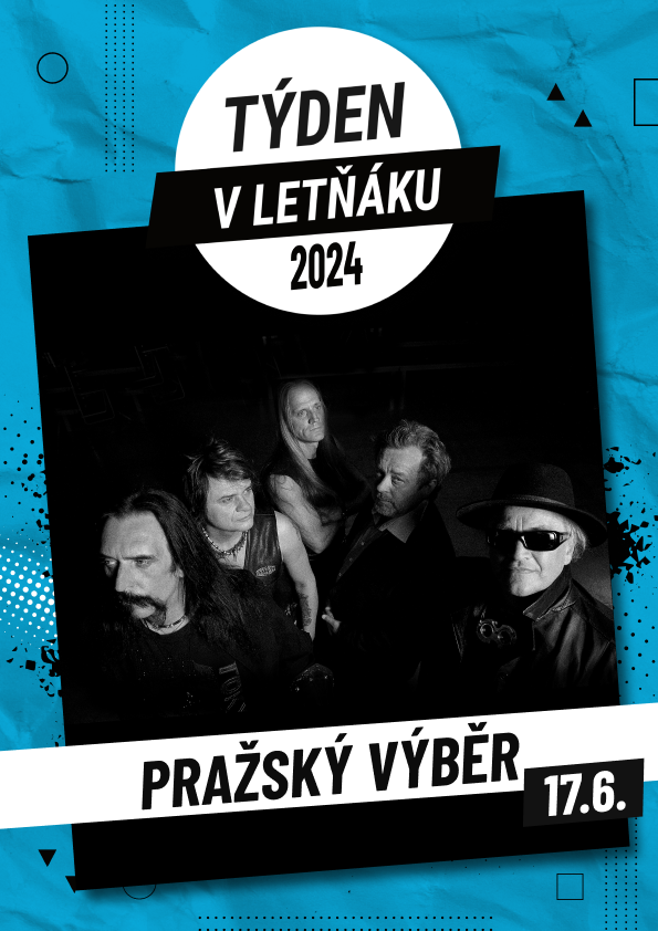 Týden v letňáku - Pražský výběr / VSTUPENKY I NA MÍSTĚ!!